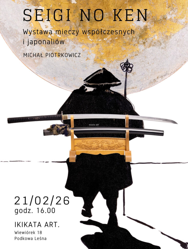 Wystawa mieczy i japonaliów - SEIGI NO KEN seigi no ken plakat 2